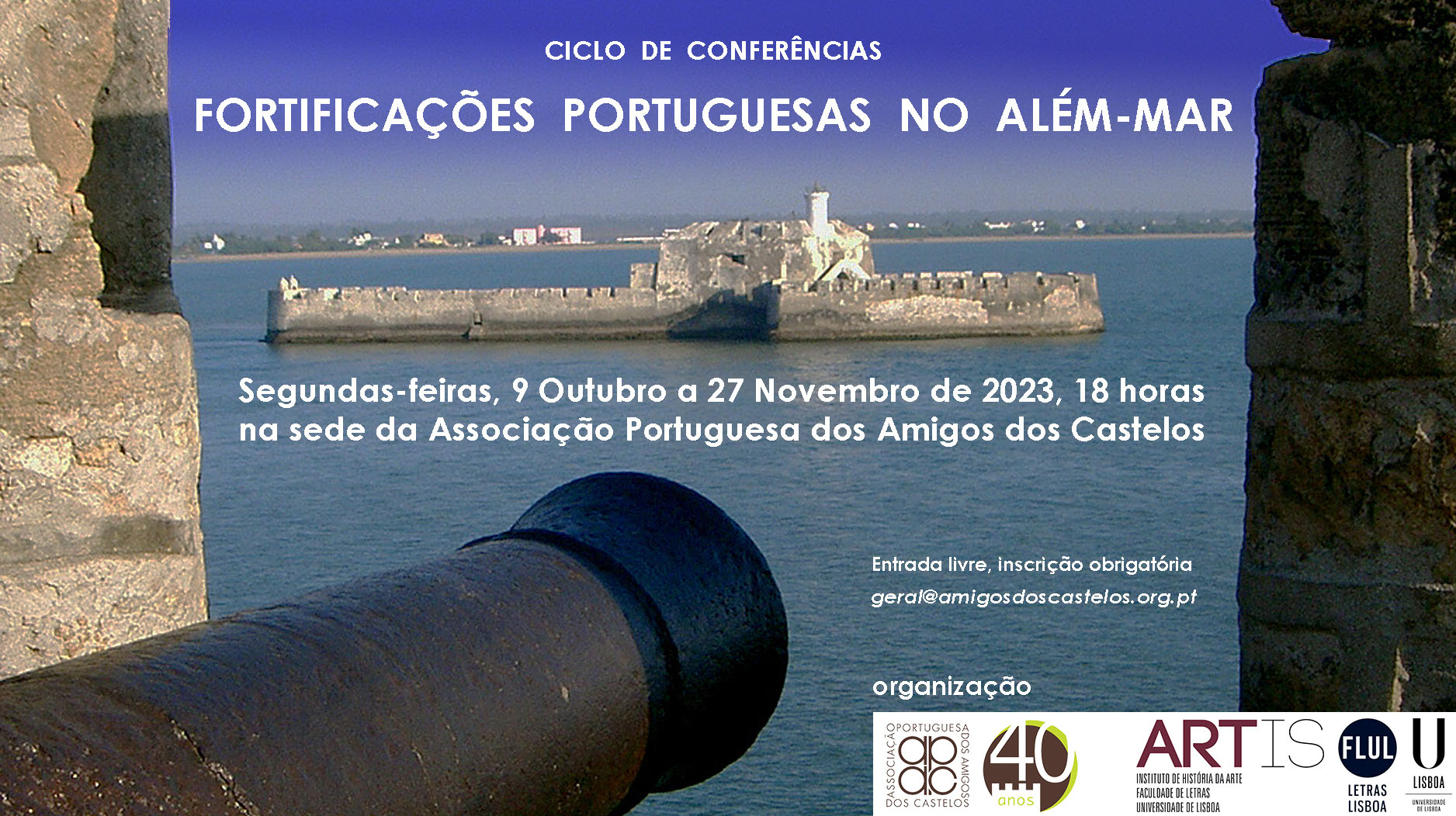 CONFERENCE SERIES "PORTUGUESE FORTRESSES OVERSEAS"