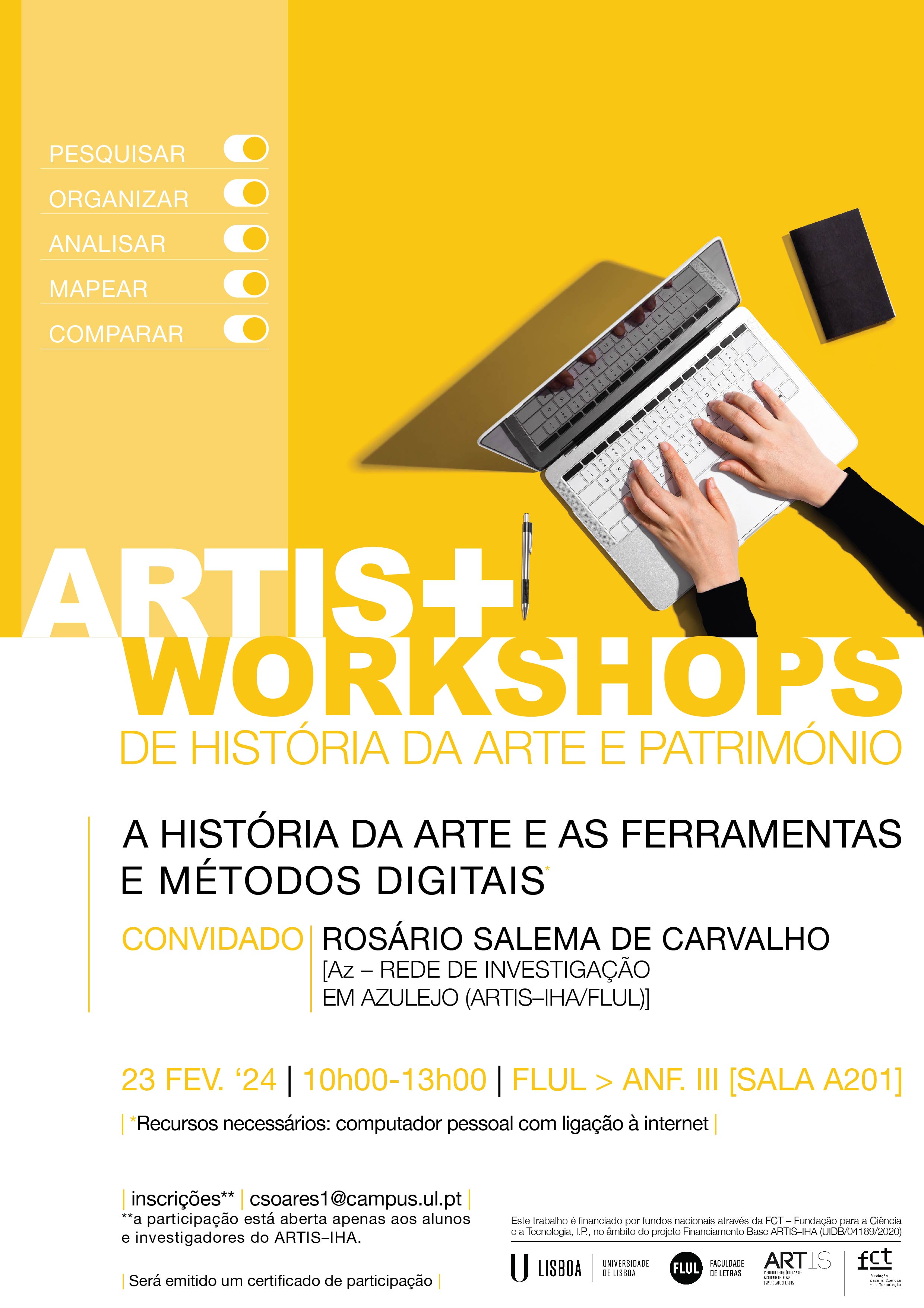 ARTIS+ [ART HISTORY AND HERITAGE WORKSHOPS] | A HISTRIA DA ARTE E AS FERRAMENTAS E MTODOS DIGITAIS