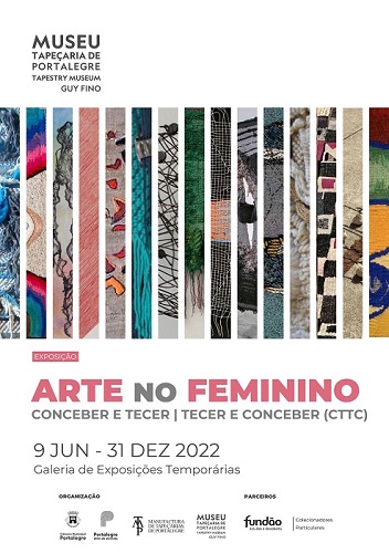 Arte no Feminino - Conceber e tecer, Tecer e Conceber / CTTC