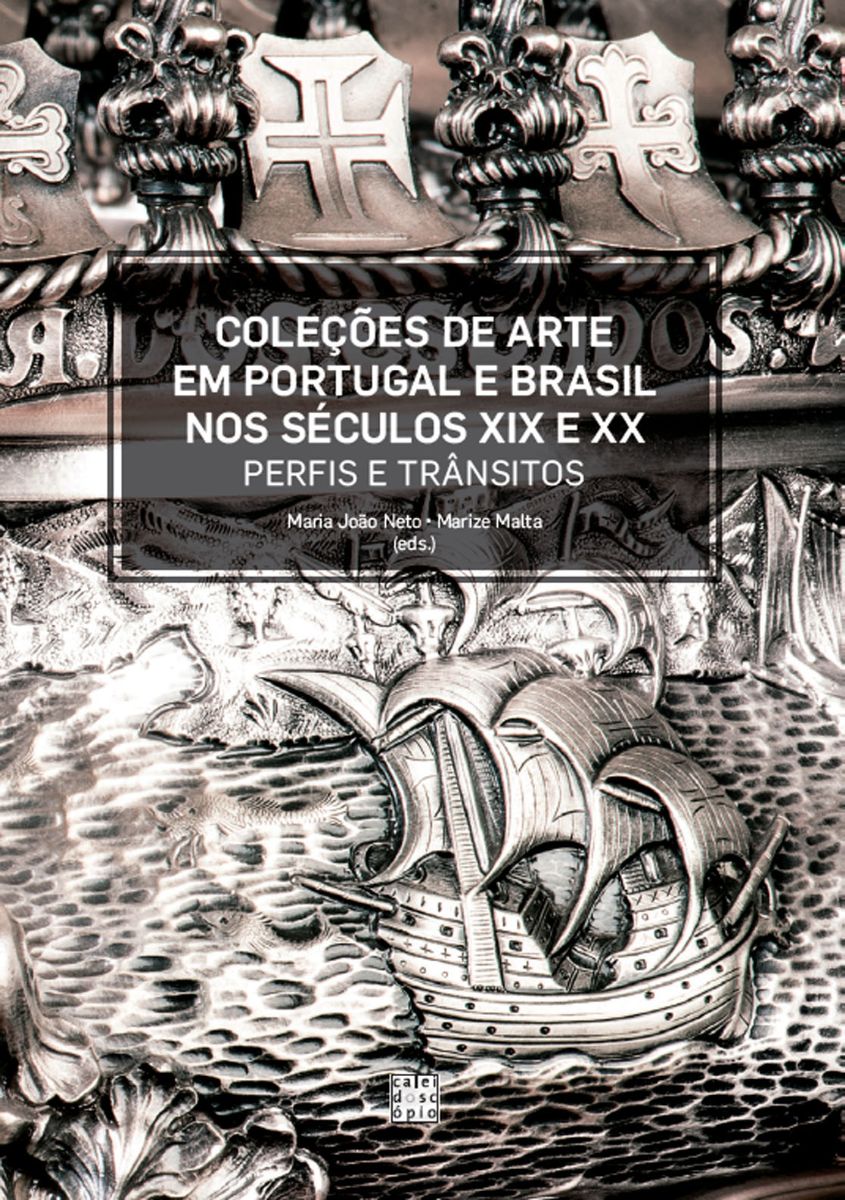 Colees de Arte em Portugal e Brasil nos sculos XIX e XX: Perfis e Trnsitos - 2014, PP. 707