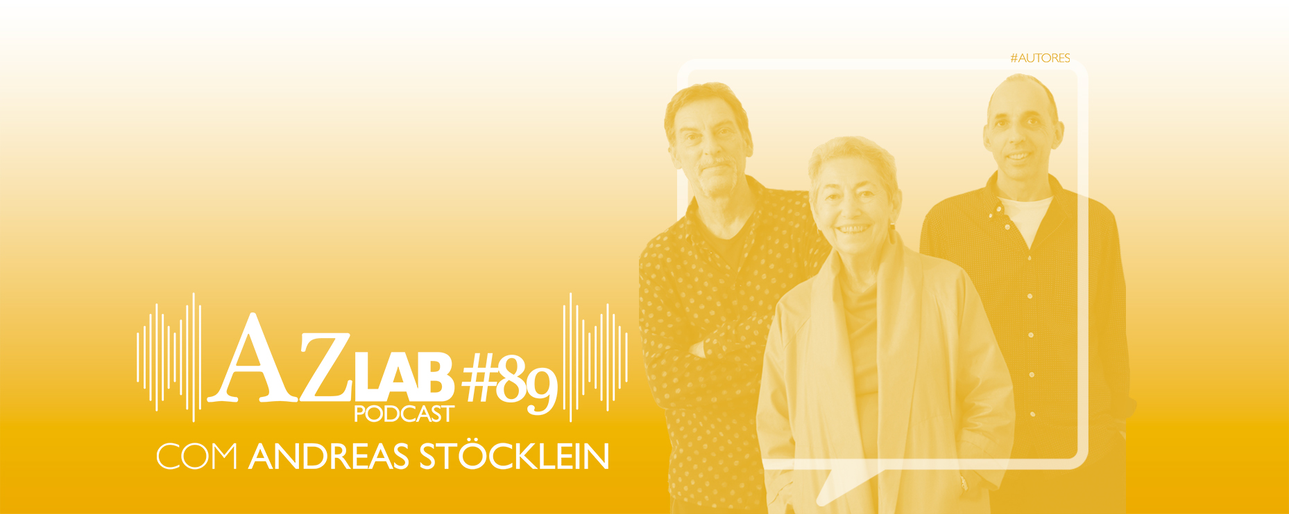 AZLAB#89 [PODCAST] | COM ANDREAS STÖCKLEIN